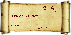Hudecz Vilmos névjegykártya